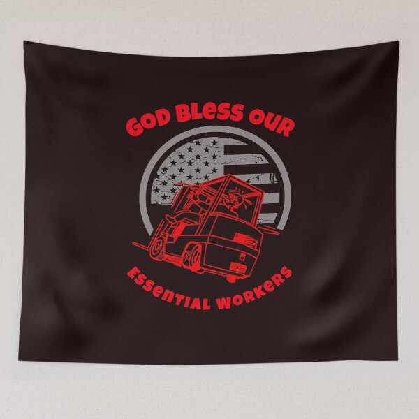 Item preview, Forklift God Bless Our Essential Workers R designed and sold by TeamsterLife.