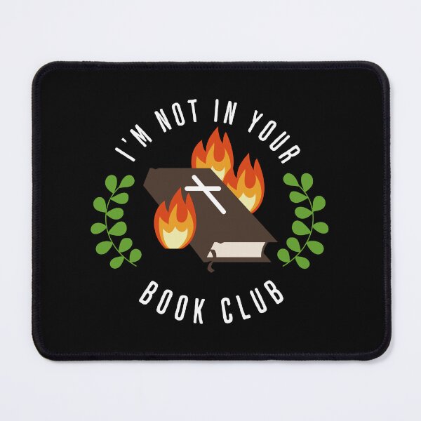 Item preview, I'm Not In Your Book Club designed and sold by ValentinaHramov.