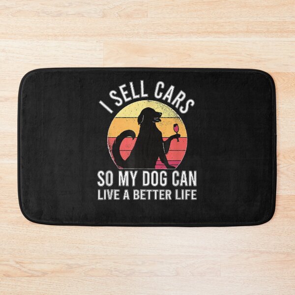 Item preview, I sell car so my dog can live a better life designed and sold by odgendoss.