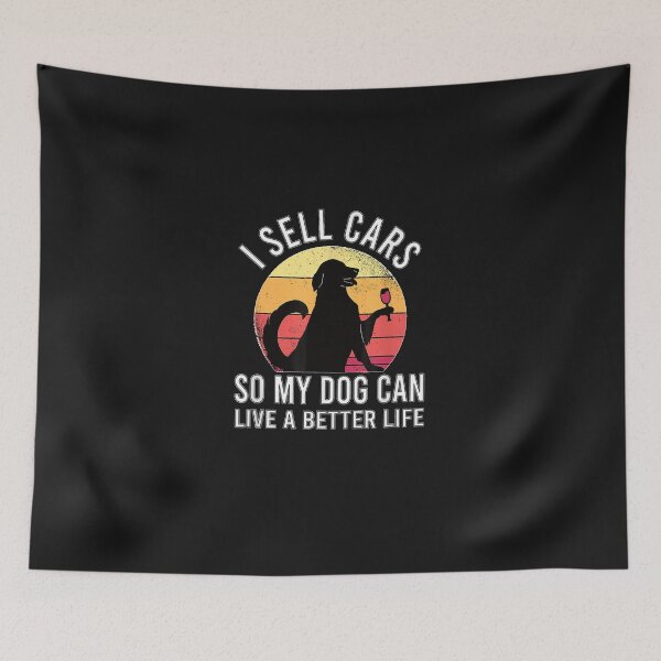 Item preview, I sell car so my dog can live a better life designed and sold by odgendoss.