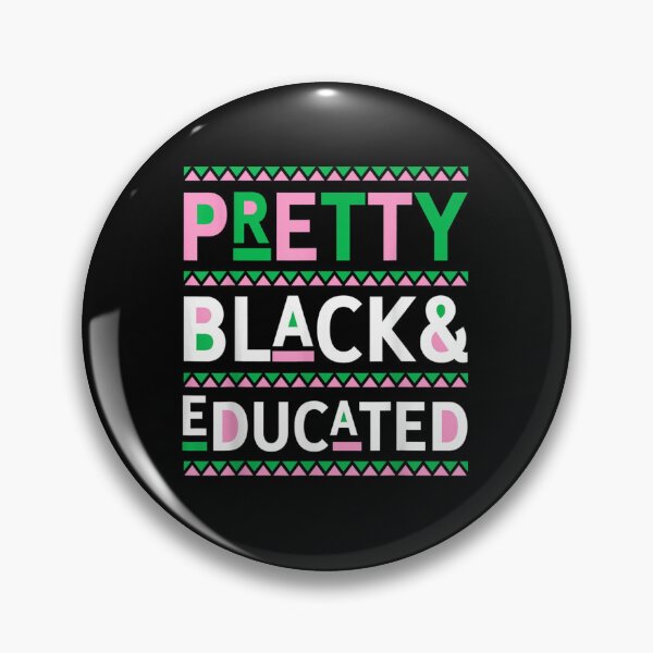 Item preview, Black History Month Gifts Pretty Black and Educated designed and sold by BrianLangley2.