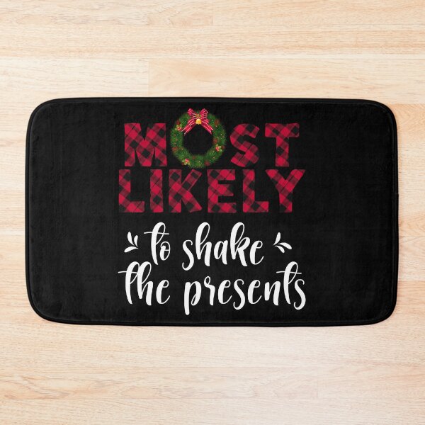 Item preview, Funny Christmas Family Tee, Most Likely To Shake Presents design designed and sold by Merchking1.