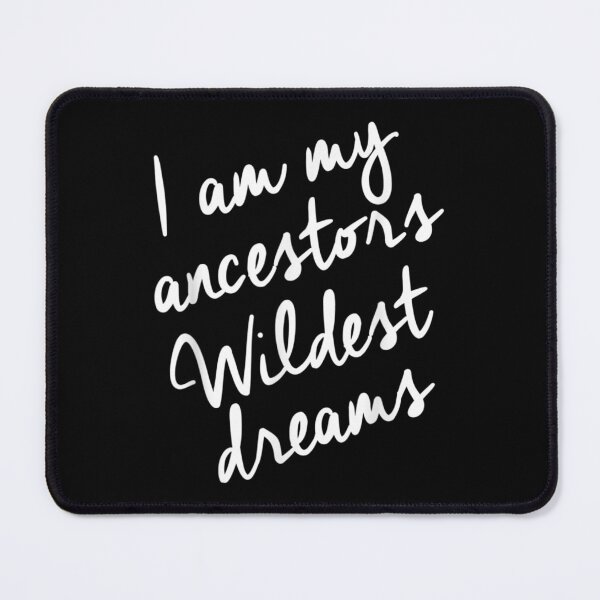 Item preview, Black History MontBlack History Month s Women, Ancestors Wildest Dreamsh s Women, Ancestors Wildest Dreams designed and sold by BrianLangley2.