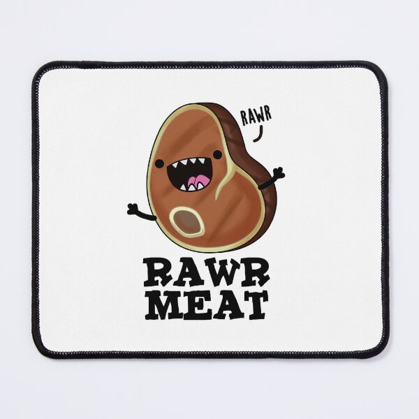 Item preview, Rawr Meat Funny Raw Meat Puns designed and sold by punnybone.