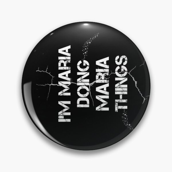 Item preview, I'm Maria Doing Maria Things designed and sold by rachidhaz.