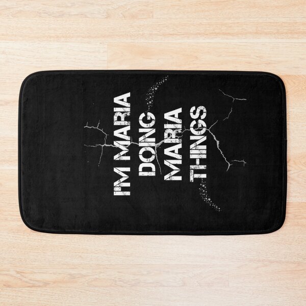 Item preview, I'm Maria Doing Maria Things designed and sold by rachidhaz.
