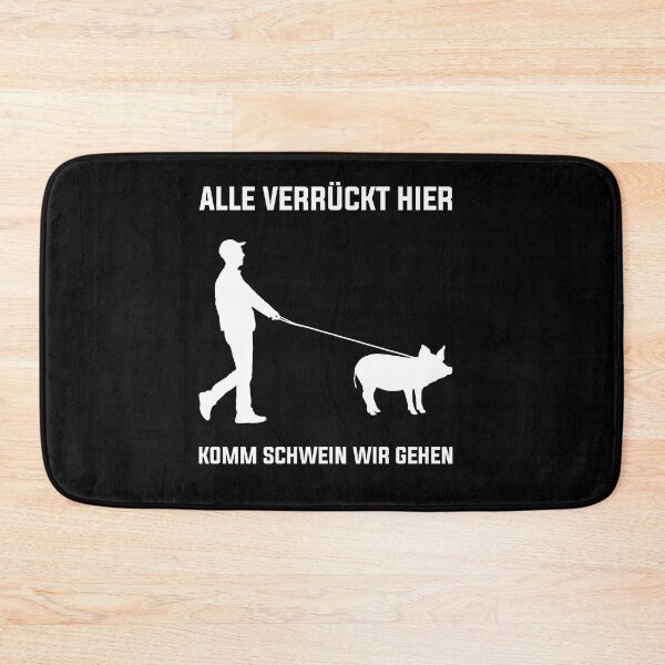 Item preview, Alle Verrückt Hier Komm Schwein Wir Gehen Lustiger Spruch designed and sold by Lenny Stahl.