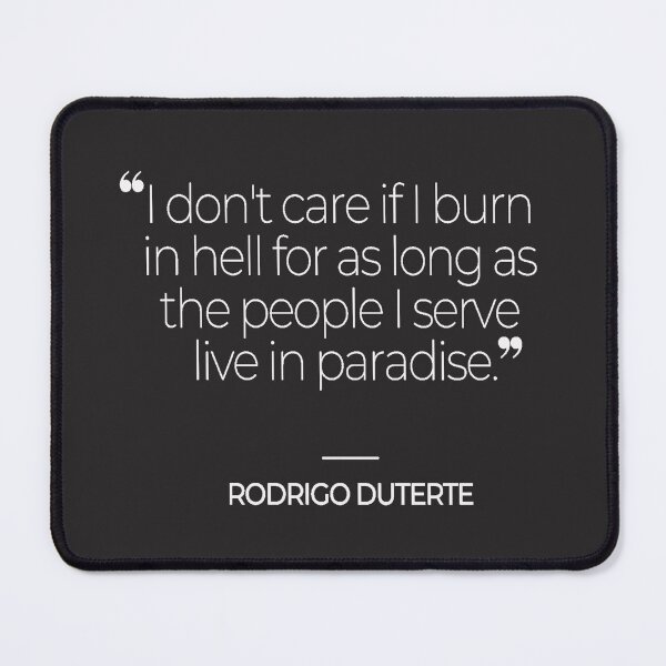 Item preview, Rodrigo Duterte Quotes designed and sold by TonsPOD.