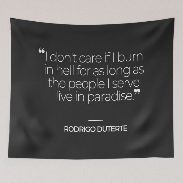 Item preview, Rodrigo Duterte Quotes designed and sold by TonsPOD.