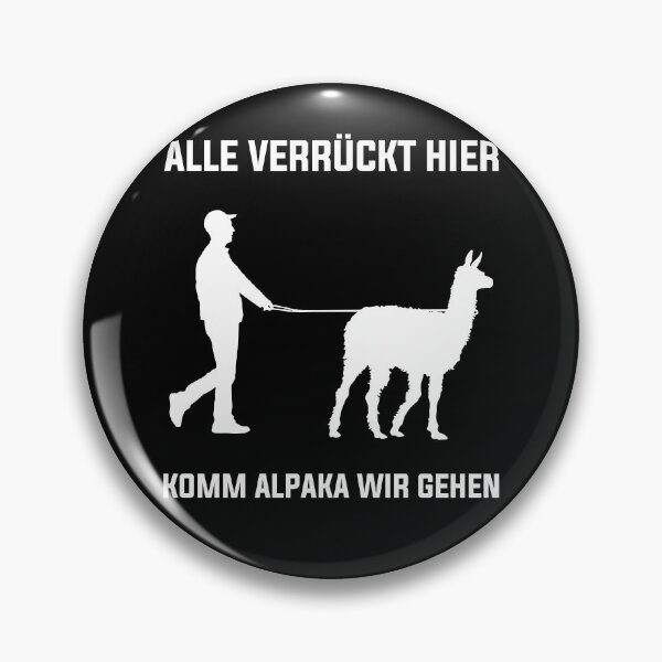 Artikelvorschau, Alle Verrückt Hier Komm Alpaka Wir Gehen Lustiger Spruch entworfen und verkauft von Lenny Stahl.