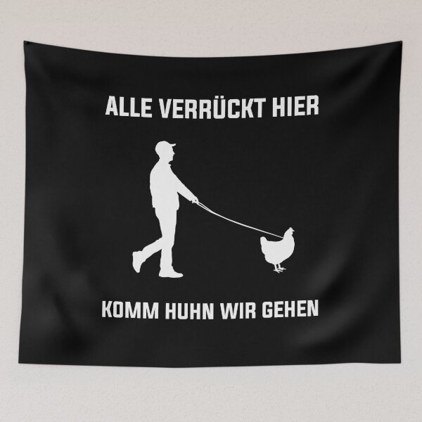 Item preview, Alle Verrückt Komm Huhn Wir Gehen Lustiger Spruch designed and sold by Lenny Stahl.