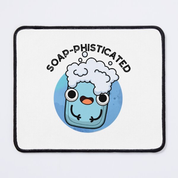 Item preview, Soap-phisticated Funny Soap Puns designed and sold by punnybone.