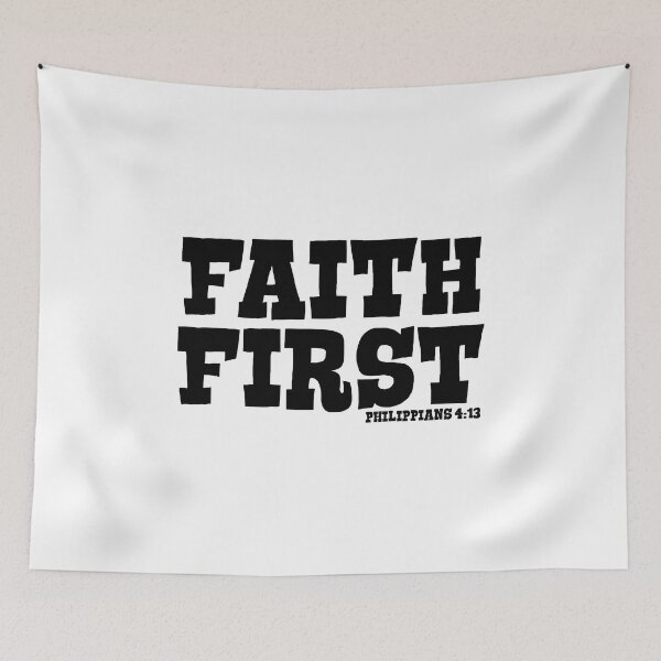 Item preview, FAITH FIRST  PHILIPPIANS 4:13 designed and sold by CRINGEWORTHY TEES.