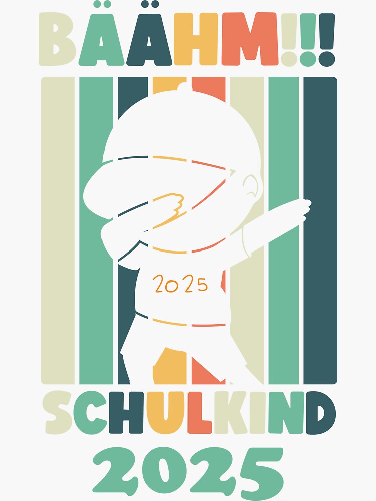 "Einschulung Schulanfang Bähm Schulkind 2025 Geschenk Schule" Sticker