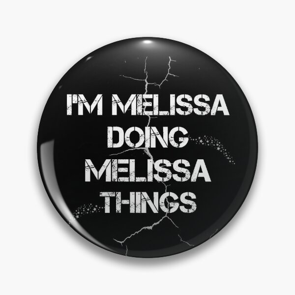 Item preview, I'm Melissa Doing Melissa Things designed and sold by rachidhaz.