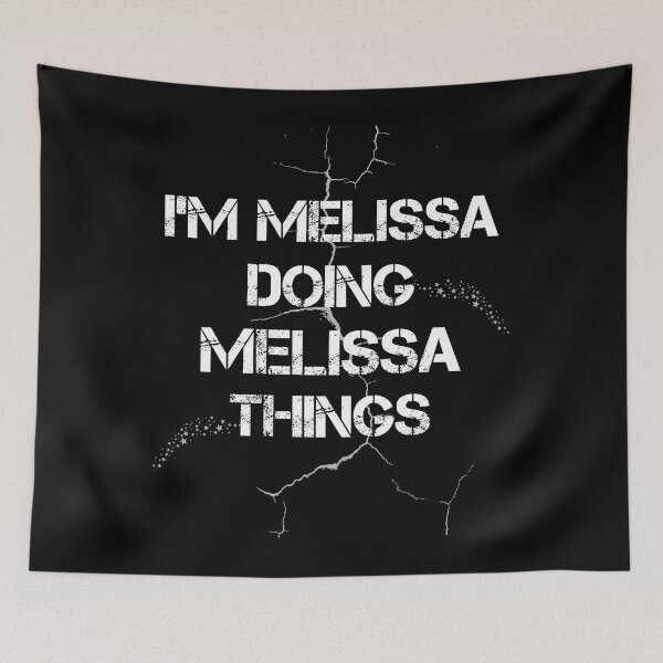 Item preview, I'm Melissa Doing Melissa Things designed and sold by rachidhaz.