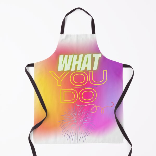 Item preview, What you do. designed and sold by RAJSHIVA.