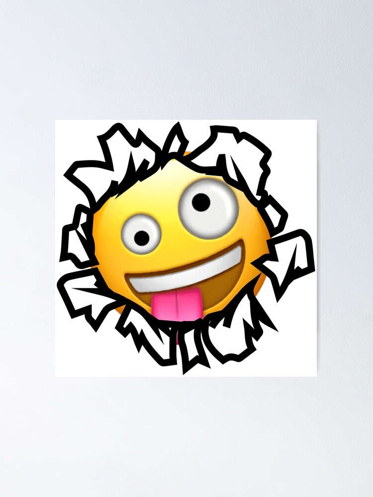 Emoji Funny Crazy Emoji Cute Emoji Poster For Sale By Quick Hub