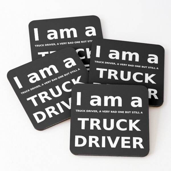 Item preview, I am a (bad) truck driver designed and sold by AIfun135.