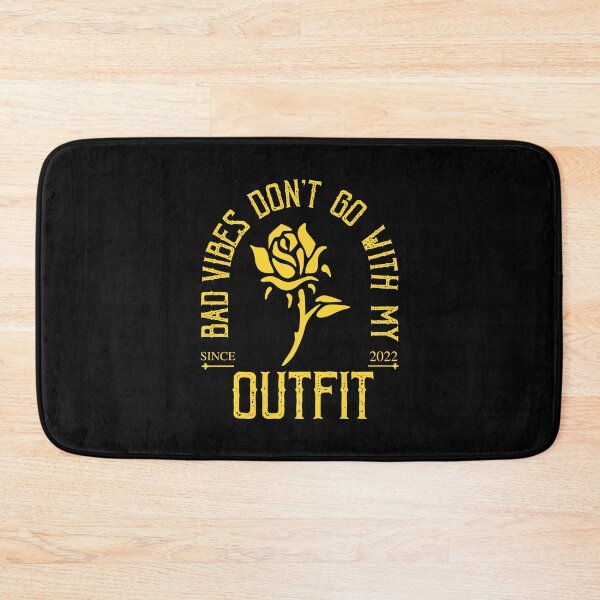 Item preview, Bad vibes don’t go with my outfit Bad vibes dont go with my outfit designed and sold by DesignsbyMona.