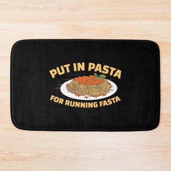 Item preview, Put In Pasta For Running Fasta Funny Carbo Loading designed and sold by StrongShirts.