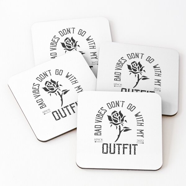 Item preview, Bad vibes don’t go with my outfit Bad vibes dont go with my outfit designed and sold by DesignsbyMona.