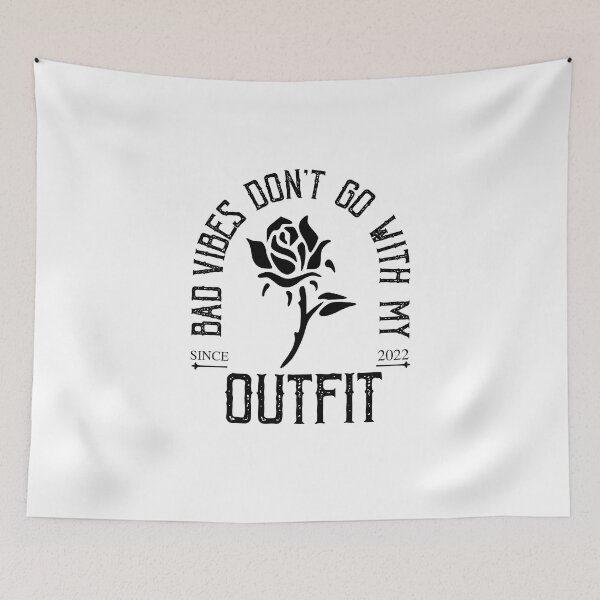 Item preview, Bad vibes don’t go with my outfit Bad vibes dont go with my outfit designed and sold by DesignsbyMona.