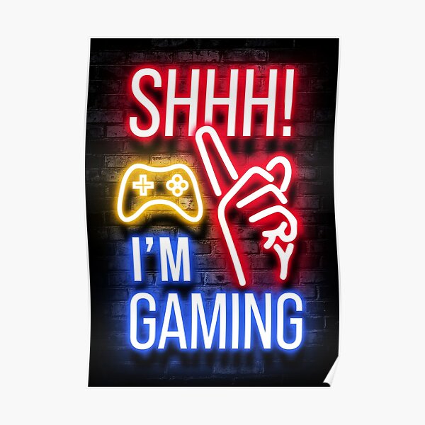Shhh! I'm Gaming Poster