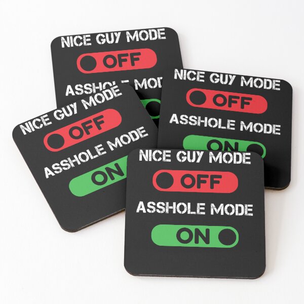 Item preview, Nice Guy Mode On Asshole Mode Off designed and sold by thegiftedadult.