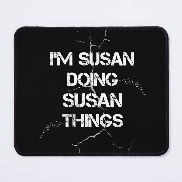Item preview, I'm Susan Doing Susan Things designed and sold by rachidhaz.
