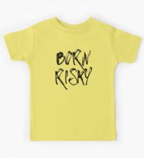 Born Risky Kids Tee
