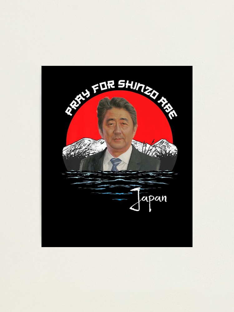 Pray For Shinzo Abe Japan Photographic Print For Sale By Bilal233 Redbubble