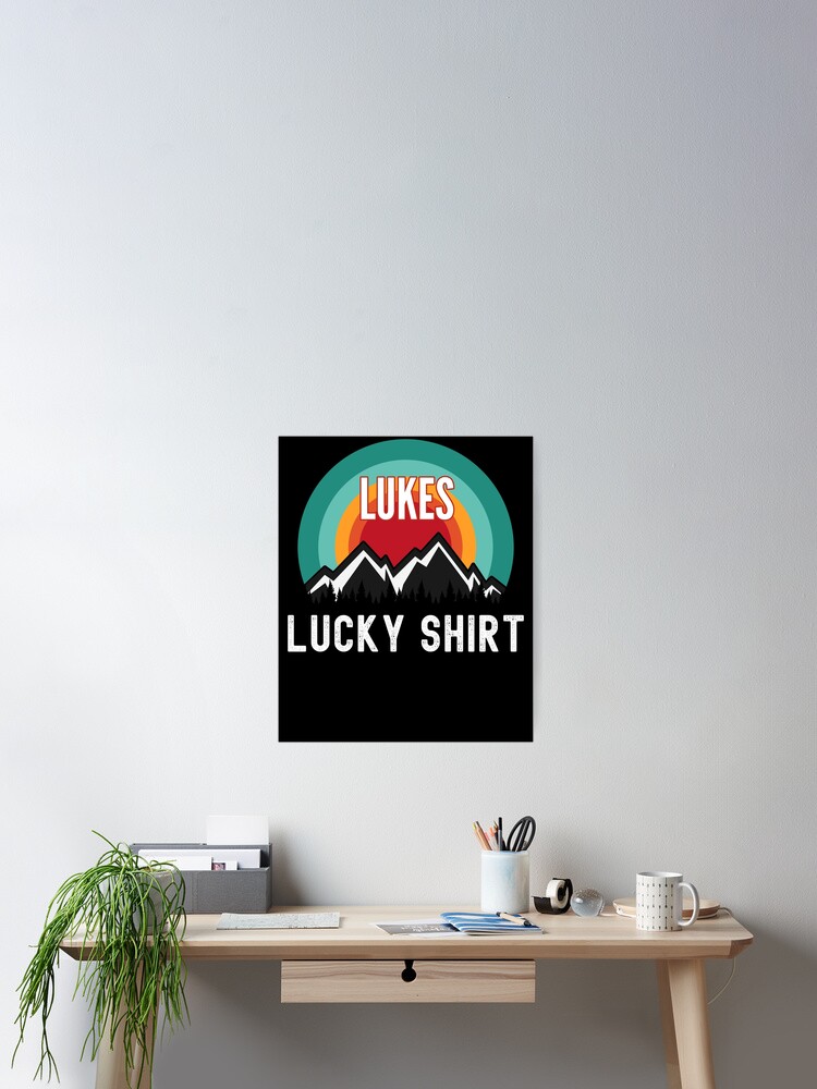 Aperçu 2 sur 3. Poster avec l'œuvre Lukes Lucky Shirt créée et vendue par ryanhcs.