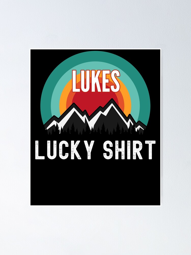 Aperçu 1 sur 3. Poster avec l'œuvre Lukes Lucky Shirt créée et vendue par ryanhcs.