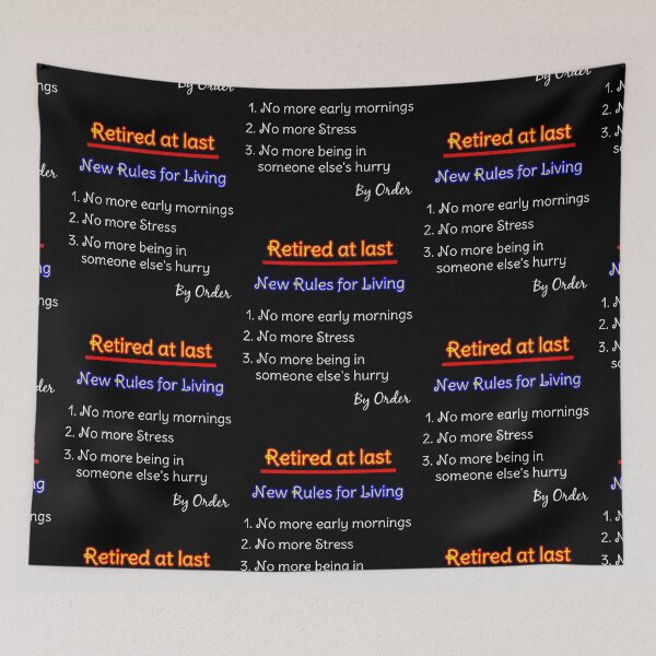 Item preview, Retired at Last -New Rules for Living designed and sold by Aurorapod.