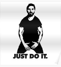 Shia Labeouf - just do it Poster