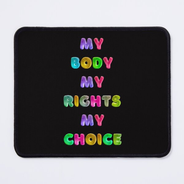 Item preview, My Body My Rights My Choice designed and sold by JOY STORE 45.