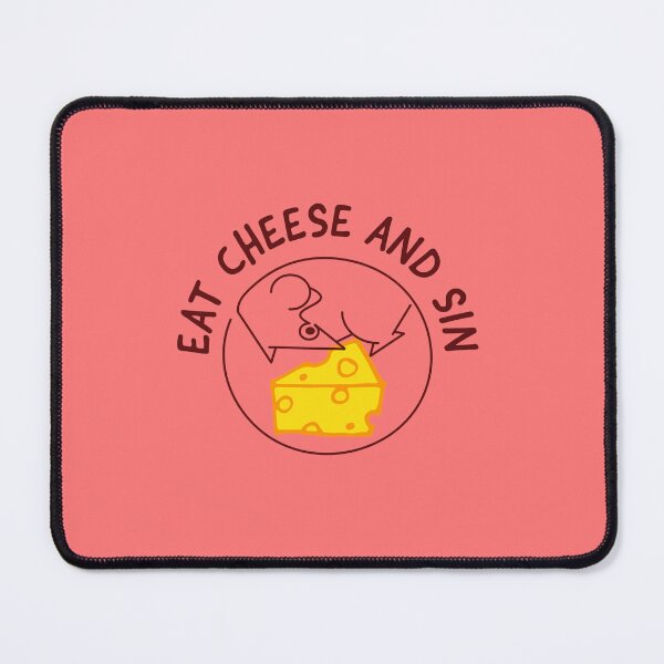 Item preview, Copy of Eat Cheese And Sin designed and sold by E-YO.