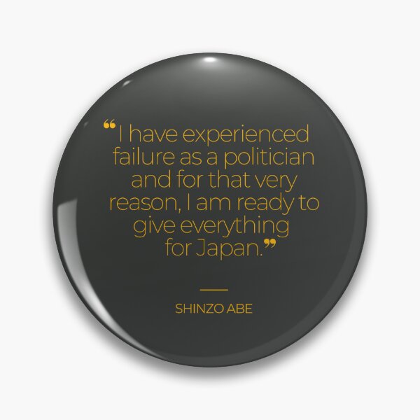 Item preview, Shinzo Abe Quotes designed and sold by TonsPOD.