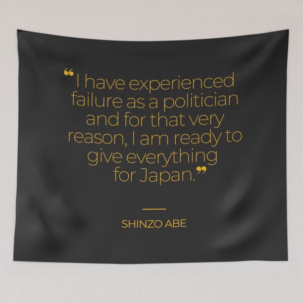 Item preview, Shinzo Abe Quotes designed and sold by TonsPOD.