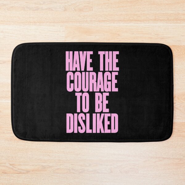 Item preview, Have the courage to be disliked, Feminist T-Shirt, Feminist Hoodie, Feminist Typography, Feminist Pins, Sticker, Clifton Top, Feminist Poster & Art Board Prints designed and sold by ShaykhUmer.