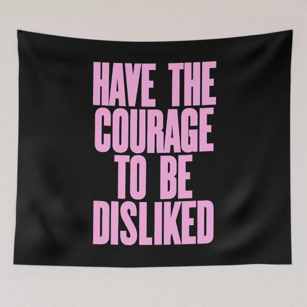 Item preview, Have the courage to be disliked, Feminist T-Shirt, Feminist Hoodie, Feminist Typography, Feminist Pins, Sticker, Clifton Top, Feminist Poster & Art Board Prints designed and sold by ShaykhUmer.
