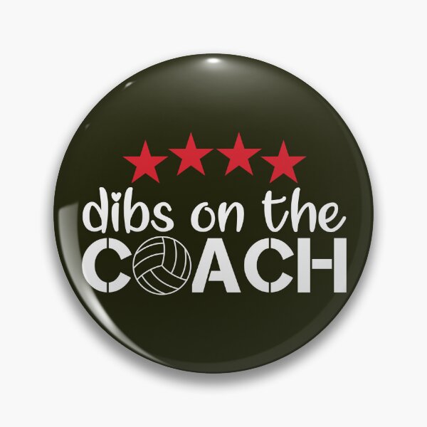 Item preview, Dibs On The Coach Volleyball  designed and sold by TDesignFactory.