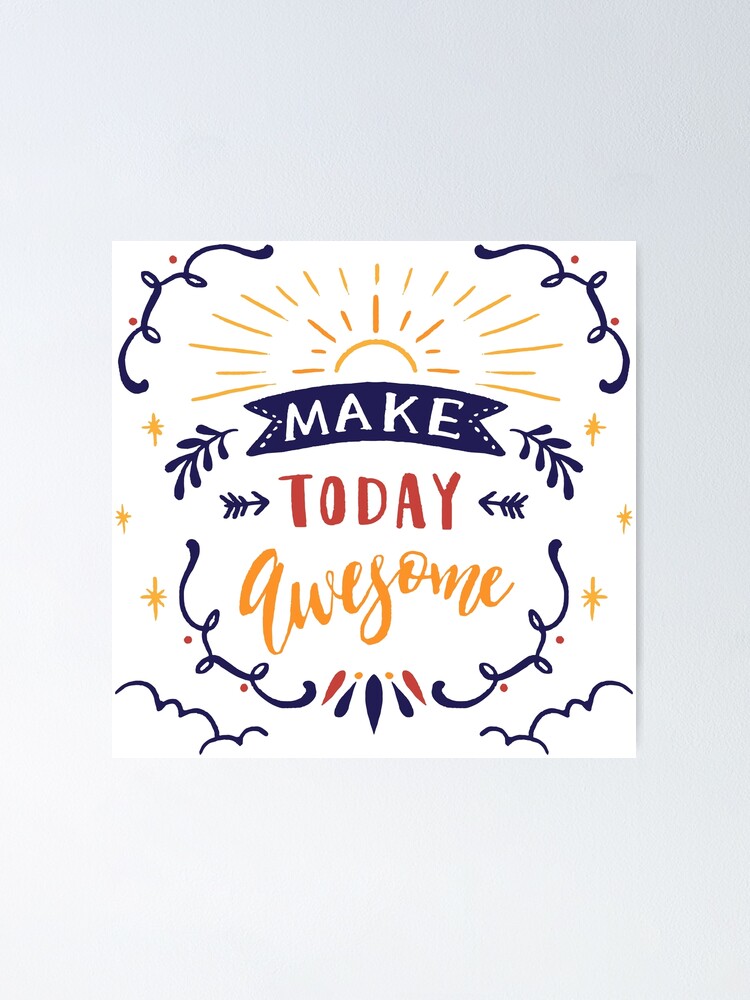 Make today awesome lettering design | Self Love | Self Love Quotes ...