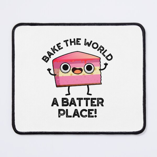 Item preview, Bake The World A Batter Place Funny Cake Puns  designed and sold by punnybone.