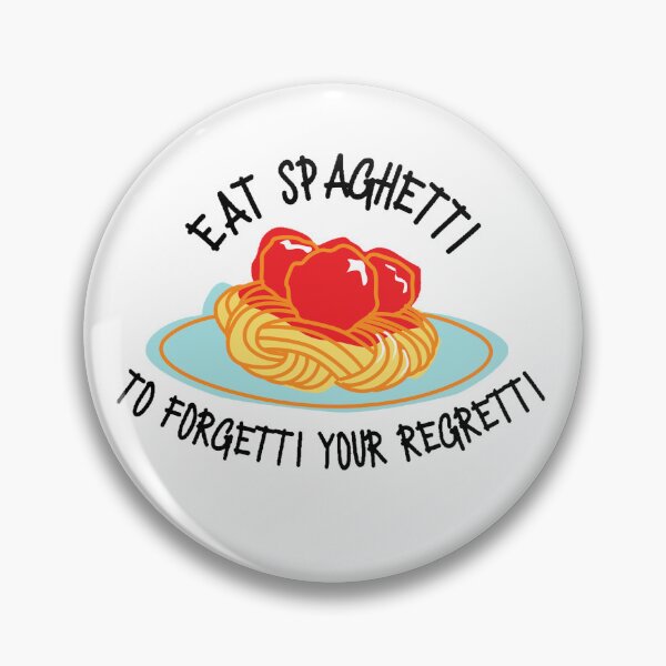Item preview, eat the spaghetti to forgetti your regretti designed and sold by PCpallavi.