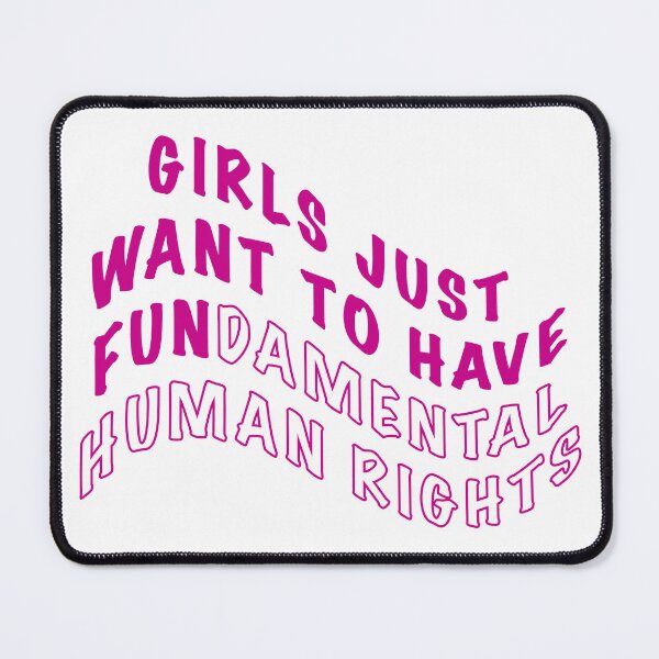 Item preview, Girls Just Want To Have Fundamental Human Rights designed and sold by BrittanyRathel.