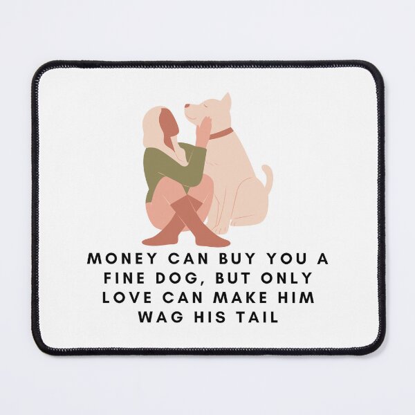 Item preview, lovely pet quotes designed and sold by LovelyTrend.