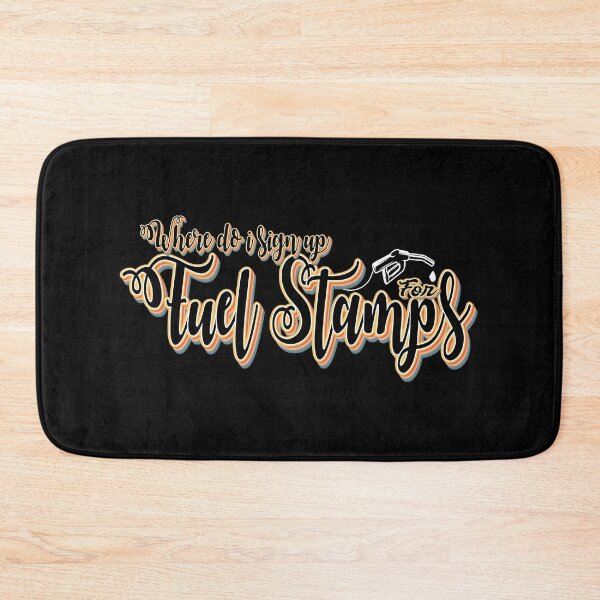 Item preview, Where Do I Sign Up For Fuel Stamps designed and sold by MqHStore.