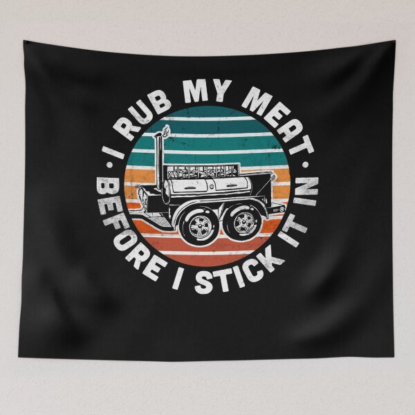 Item preview, BBQ Dad Offset Smoker Pit Accessory I Rub My Meat Funny text designed and sold by theresamorelli.